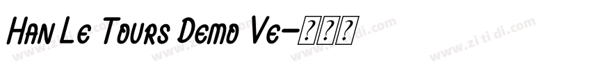 Han Le Tours Demo Ve字体转换